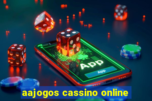 aajogos cassino online